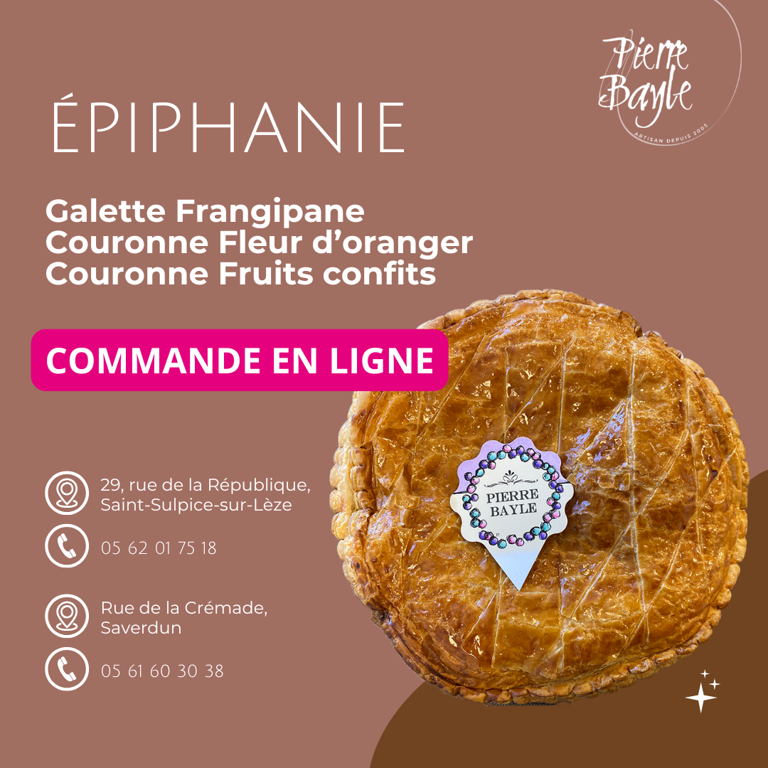 ÉPIPHANIE - COMMANDE EN LIGNE - PIERRE BAYLE ARTISAN