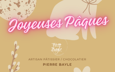 Les Délices de Pâques – Maison Pierre Bayle